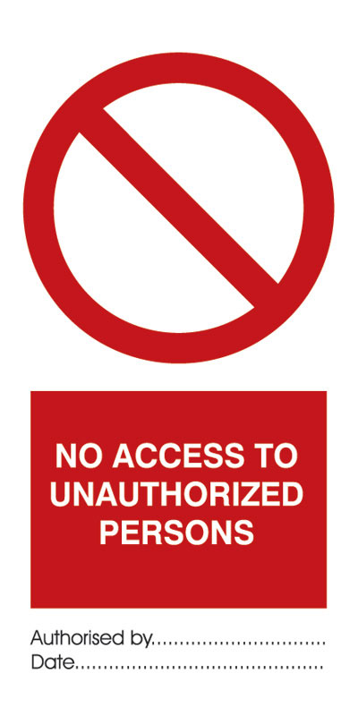 No Access To Unauthorized Persons